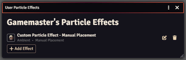 User Particle Effects showing a custom Manual Placement effect and the Add Effect button.